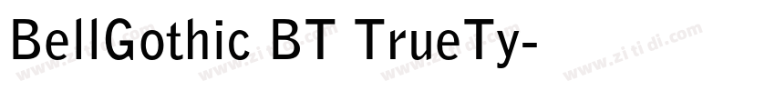BellGothic BT TrueTy字体转换